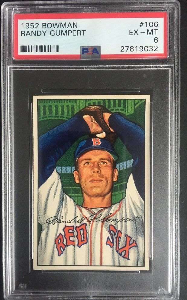 1952 Bowman #106 Randy GUMPERT Red Sox PSA 6 Graded Mint CENTERED. Looks Better